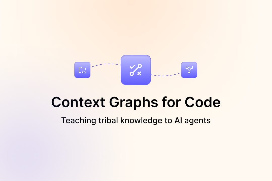 Context Graphs for Code: Teaching tribal knowledge to AI agents