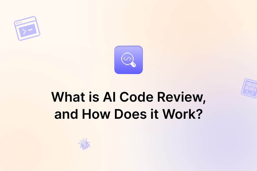 What is AI Code Review, and How Does it Work?