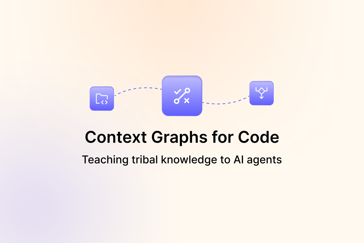 Context Graphs for Code: Teaching tribal knowledge to AI agents