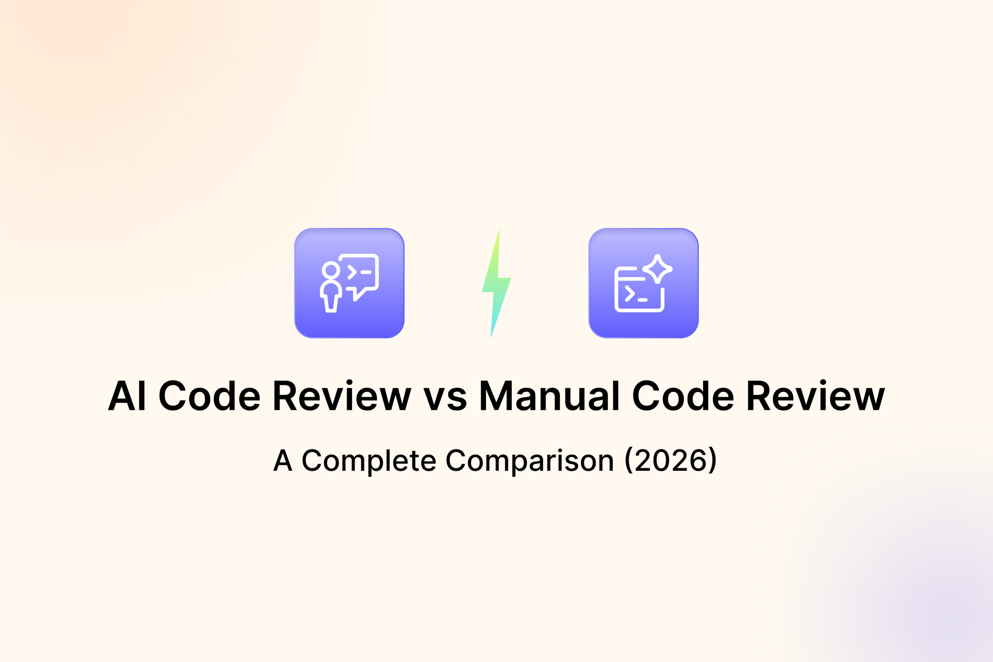 AI Code Review vs Manual Code Review: A Complete Comparison (2026)